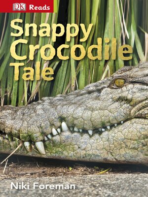 cover image of Snappy Crocodile Tale